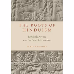 ISBN The Roots of Hinduism ( The Early Aryans and The Indus Civilization ), Anglais, Couverture rigide