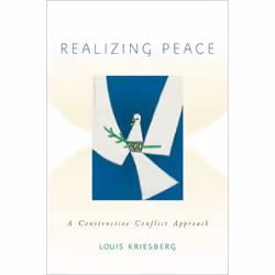 ISBN Realizing Peace ( A Constructive Conflict Approach ), Anglais, Couverture rigide, 416 pages