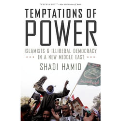 ISBN Temptations of Power ( Islamists and Illiberal Democracy in a New Middle East ) Couverture rigide
