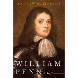 William Penn: A Life - [Version Originale]