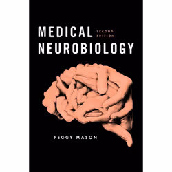 ISBN Medical Neurobiology, Peggy Mason PhD, 504 pages, Anglais, Oxford University Press, 06/04/2017, unisexe