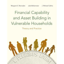 Financial Capability and Asset Building in Vulnerable Households: Theory and Practice - [Version Originale]