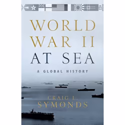 ISBN World War II at Sea ( A Global History ), Craig L. Symonds, Anglais, Oxford University Press, 01/06/2018, unisexe, 1 piè ...