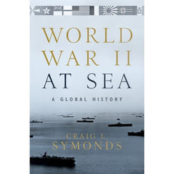 World War II at Sea: A Global History - [Version Originale]