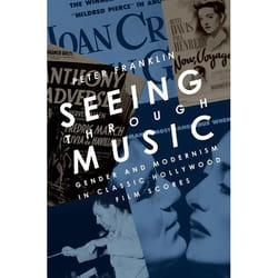 ISBN Seeing Through Music ( Gender and Modernism in Classic Hollywood Film Scores ) Couverture rigide