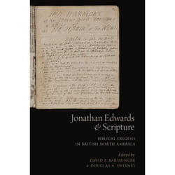 ISBN Jonathan Edwards and Scripture ( Biblical Exegesis in British North America ) Couverture rigide