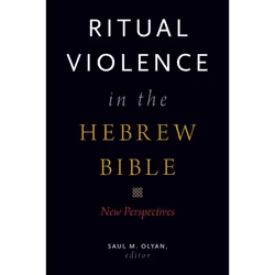 ISBN Ritual Violence in the Hebrew Bible ( New Perspectives ), Saul M. Olyan, 208 pages, Anglais, Oxford University Press, 07 ...