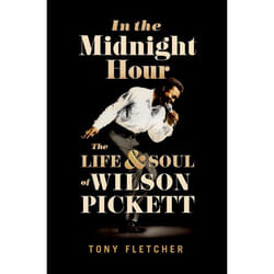 ISBN In the Midnight Hour ( The Life & Soul of Wilson Pickett )
