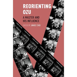 ISBN Reorienting Ozu ( A Master and His Influence ) Couverture rigide