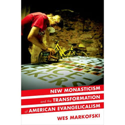 ISBN New Monasticism and the Transformation of American Evangelicalism Couverture rigide