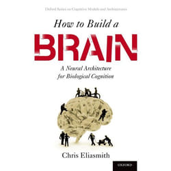 How To Build A Brain