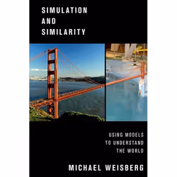 ISBN Simulation and Similarity ( Using Models to Understand the World ), Anglais, Couverture rigide, 212 pages