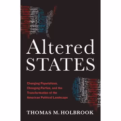 ISBN Altered States ( Changing Populations Changing Parties and the Transformation of the American Political Landscape ), Ang ...