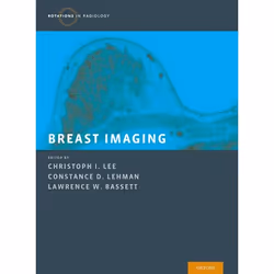 ISBN Breast Imaging, Christoph I. Lee, Constance D. Lehman, Lawrence W. Bassett, 536 pages, Anglais, Oxford University Press, ...