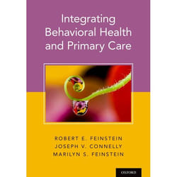 Integrating Behavioral Health and Primary Care - [Livre en VO]