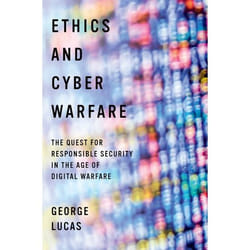 Ethics & Cyber Warfare