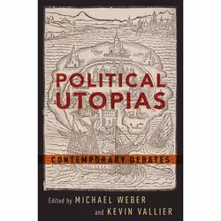 ISBN Political Utopias ( Contemporary Debates ), Anglais, Couverture rigide, 272 pages