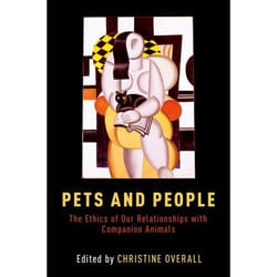 ISBN Pets and People ( The Ethics of Our Relationships with Companion Animals ) Couverture rigide