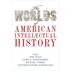 The Worlds Of American Intellectual His