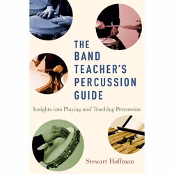 ISBN The Band Teacher's Percussion Guide ( Insights into Playing and Teaching Percussion ), Anglais, Couverture rigide