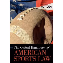 ISBN The Oxford Handbook of American Sports Law, Michael A. McCann, 648 pages, Anglais, Oxford University Press, 22/02/2018,  ...