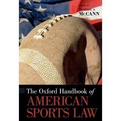 The Oxford Handbook of American Sports Law (Oxford Handbooks) - [Version Originale]
