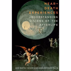 ISBN Near-Death Experiences ( Understanding Our Visions of the Afterlife ), John Martin Fischer, Benjamin Mitchell-Yellin, 20 ...