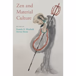 ISBN Zen and Material Culture, Anglais, Couverture rigide, 352 pages
