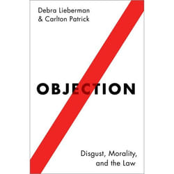 Objection: Disgust, Morality, and the Law - [Version Originale]