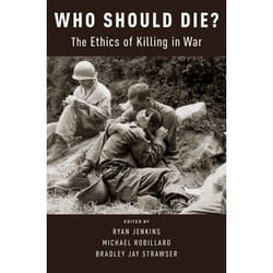 Who Should Die The Ethics Of Killing In