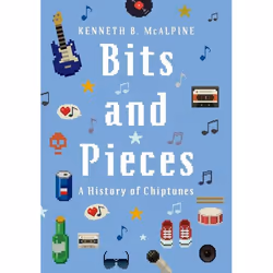ISBN Bits and Pieces ( A History of Chiptunes ), Anglais, Couverture rigide, 328 pages