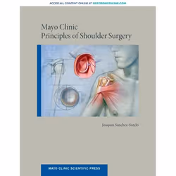 ISBN Mayo Clinic Principles of Shoulder Surgery, Joaquin Sanchez-Sotelo MD PhD, 376 pages, Anglais, Oxford University Press,  ...