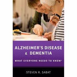 ISBN Alzheimer's Disease and Dementia ( What Everyone Needs to Know ), Anglais, Couverture rigide, 256 pages