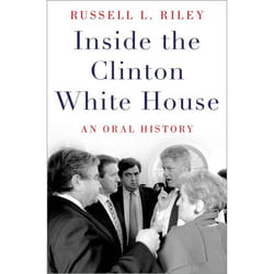 ISBN Inside the Clinton White House ( An Oral History )