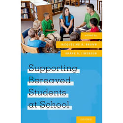 Supporting Bereaved Students at School - [Version Originale]