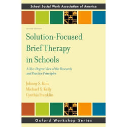 Solution-Focused Brief Therapy in Schools - [Version Originale]
