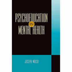ISBN Psychoeducation in Mental Health, 242 pages