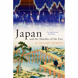 ISBN Japan and the Shackles of the Past, Anglais, Couverture rigide, 472 pages