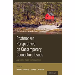 ISBN Postmodern Perspectives on Contemporary Counseling Issues ( Approaches Across Diverse Settings ), Mark Scholl, James Han ...