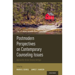 Postmodern Perspectives on Contemporary Counseling Issues: Approaches Across Diverse Settings - [Version Originale]
