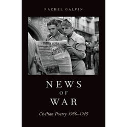 News of War: Civilian Poetry 1936-1945 - [Version Originale]