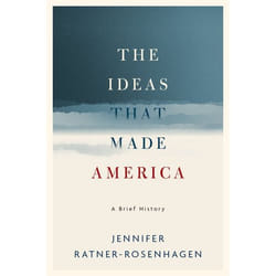 Ideas That Made America: A Brief History - [Livre en VO]