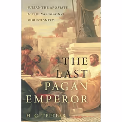 ISBN The Last Pagan Emperor ( Julian the Apostate and the War against Christianity ), H.C. Teitler, 312 pages, Anglais, Oxfor ...