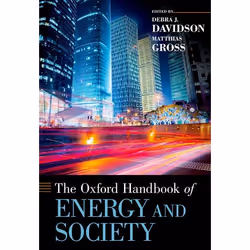ISBN Oxford Handbook of Energy and Society, Dr. Debra J. Davidson, Prof. Dr. Matthias Gross, 600 pages, Anglais, Oxford Unive ...
