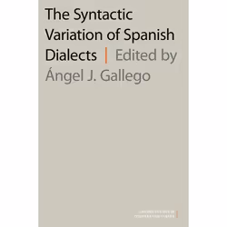 ISBN The Syntactic Variation of Spanish Dialects, Anglais, Couverture rigide, 400 pages
