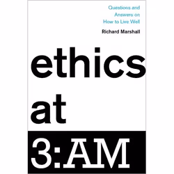 ISBN Ethics at 3:AM ( Questions and Answers on How to Live Well ), Richard Marshall, 360 pages, Anglais, Oxford University Pr ...