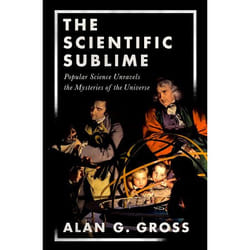ISBN The Scientific Sublime ( Popular Science Unravels the Mysteries of the Universe ) 328 pages Anglais