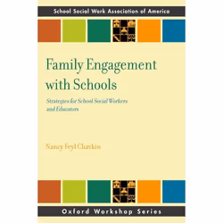 ISBN Family Engagement with Schools ( Strategies for School Social Workers and Educators ), Nancy Chavkin, 184 pages, Anglais ...