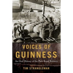 Voices of Guinness : An Oral History of the Park Royal Brewery - [Version Originale]