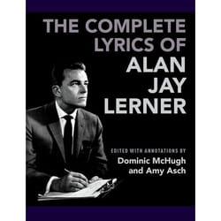 The Complete Lyrics of Alan Jay Lerner - [Version Originale]